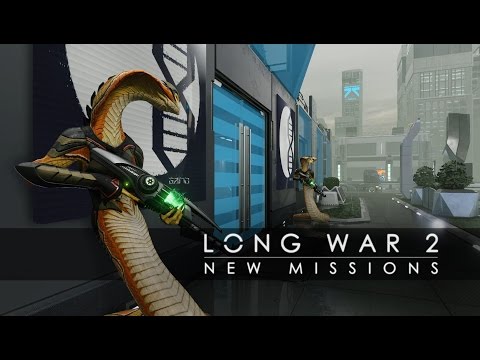 Long War 2 New Missions (XCOM 2)
