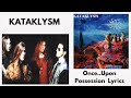 Kataklysm : Once.. Upon Possession Lyrics