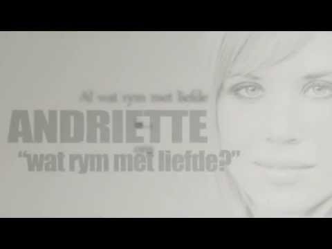 Andriette – Wat rym met liefde?  (2013)