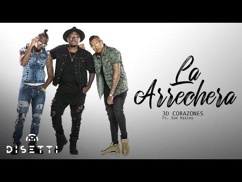 3D Corazones Ft. Son Raices - La Arrechera (Audio Oficial) | Salsa Choke