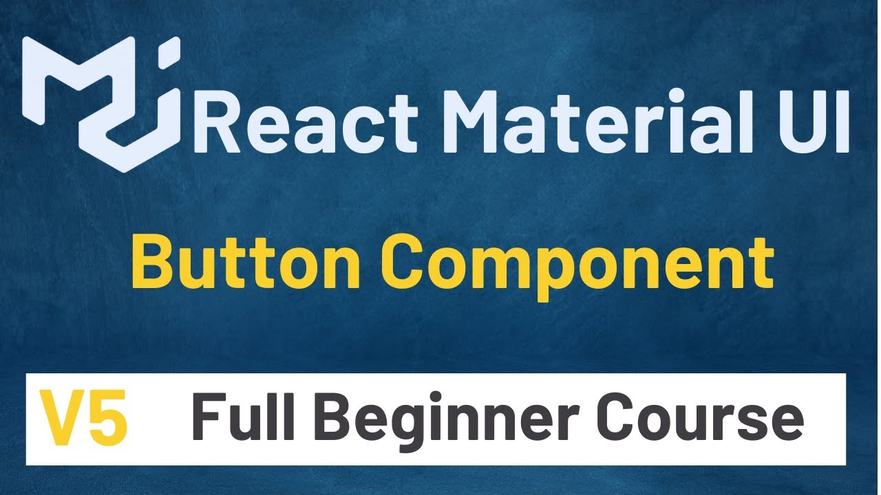 Material UI In React JS Tutorial #2 Button Component | Material UI V5