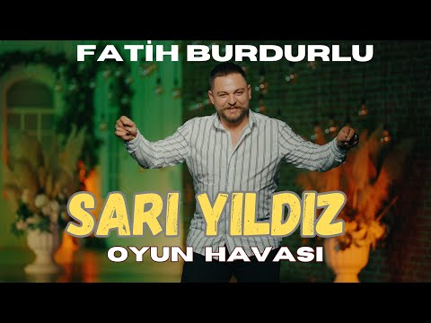 Fatih Burdurlu - Sarı Yıldız Oyun Havası