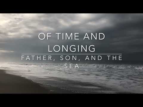 Rodney Lee - Of Time and Longing - Father, Son, and the Sea