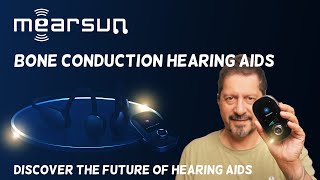 Discover the future of hearing aids with the Mearsun Bone Conducting Hearing Aids!