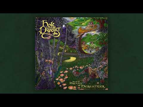 Hole Dweller - With Dreams of Hereafter (2023) (Dungeon Synth)