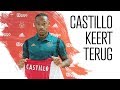 Castillo: 'Het is goed om terug te zijn'