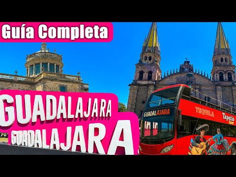 Guadalajara: Complete Guide | Food, Monuments, Museums, Downtown, and Tips | Jalisco 🇲🇽