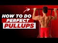 How To Do Perfect Pullups: Top 10 Tips for Beginners | BJ Gaddour