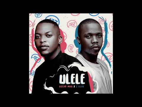 Ulele - Oscar Mbo ft C Blak