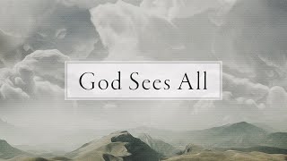God Sees All