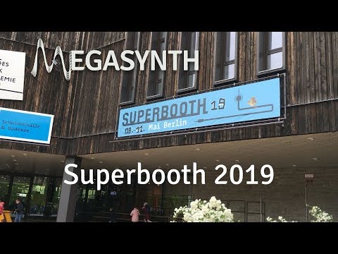 Superbooth 2019 Review