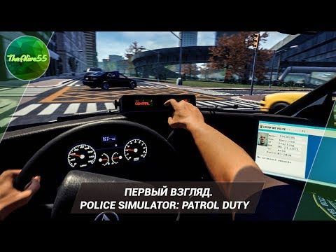 [FIRST LOOK] POLICE SIMULATOR: PATROL DUTY (THE BEST POLICE SIMULATOR EVER!)