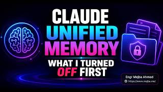 Claude Unified Memory: What I Turned Off First