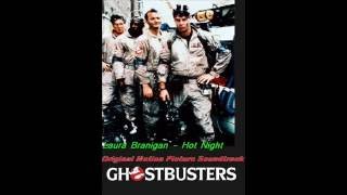 Laura Branigan - Hot Night / HQ 1984 Ghostbusters Original Motion Picture Soundtrack