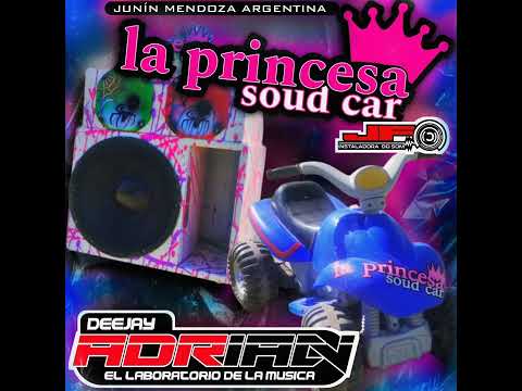 CD LA PRINCESA SOUND CAR BY DJ ADRIAN