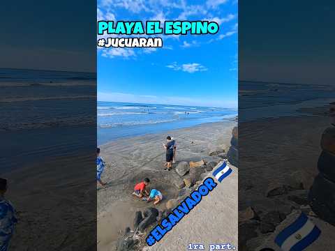 PLAYA EL ESPINO AMBIENTE UNICO #JUCUARAN #ELSALVADOR 🇸🇻