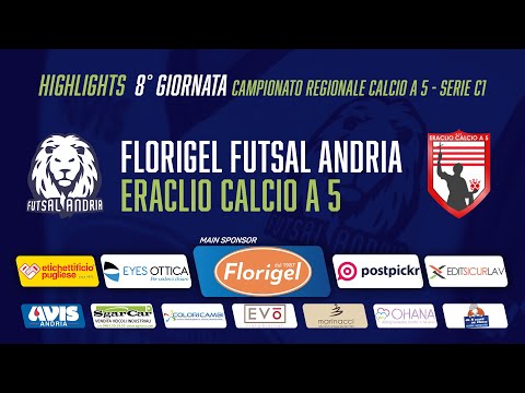 HIGHLIGHTS - Florigel Futsal Andria vs. Eraclio Calcio a 5