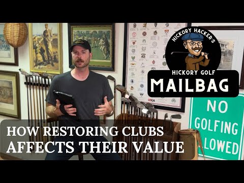 How Restoration Affects the Value of Antique Golf Clubs - Hickory Golf Mailbag #1