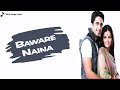 Baware Naina Song Lyrical Video Choti Bahu