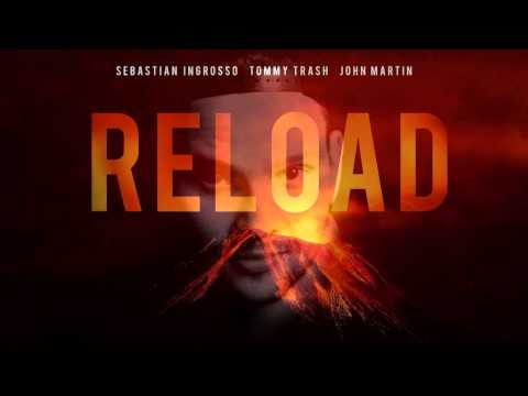 Sebastian Ingrosso & Tommy Trash feat. John Martin - Reload (HERON REMIX)