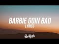 Nicki Minaj - Barbie Goin Bad (Lyrics / Lyric Video)