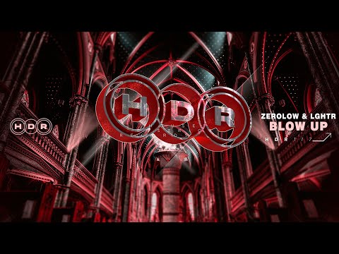 Zerolow & LGHTR - Blow Up