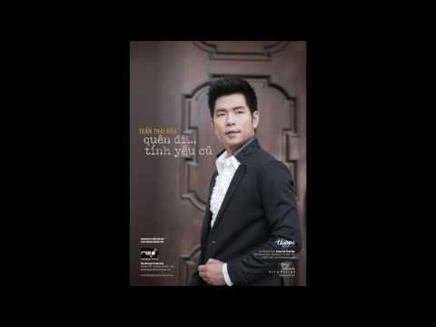 Thể hiện bởi Trần Thái Hòa