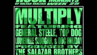 Rock ft General Steele, Top Dog, Louieville Sluggah & Doc Holiday - Multiply