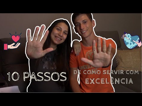 10 PASSOS DE COMO SERVIR COM EXCELÊNCIA