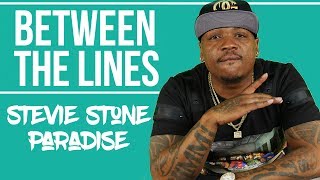 Stevie Stone - "Paradise" (Between The Lines)