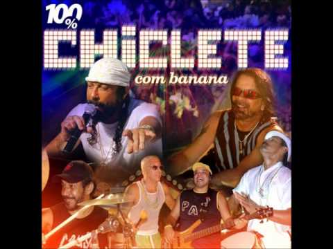 100% Voce - Chiclete com banana