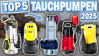 TAUCHPUMPEN 2025: Diese 5 Modelle sind die Besten!