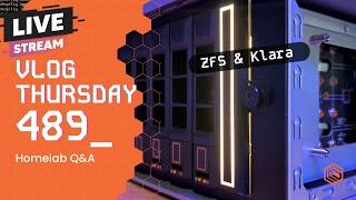 VLOG Thursday 489: ZFS, Klara Deduplication, Virtualization & Homelab Q&A
