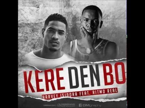Kere Den Bo - Harvey ft Ritmo Real