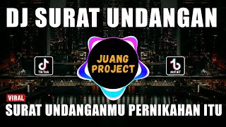 Download lagu DJ SURAT UNDANGAN REMIX VIRAL TIKTOK TERBARU 2022 mp3