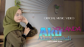 Download lagu Yollanda - Aku Akan Kembali | Lagu Melayu Terbaru mp3