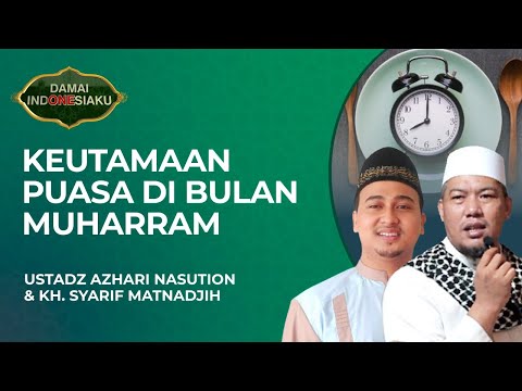 DAHSYAT! Keutamaan Puasa di Bulan Muharram | Damai Indonesiaku