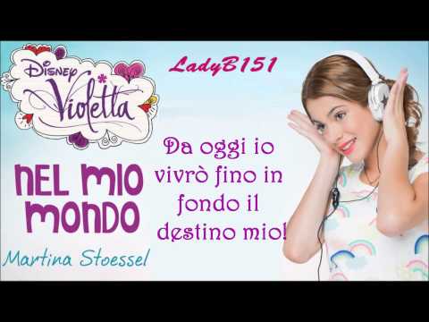 Violetta-Letra de en mi mundo en italiano (Nel mio mondo)