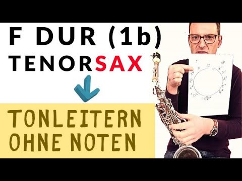 174 F-Dur auf dem Tenorsaxophon lernen ohne Noten - B Tonleitern auf dem Saxophon Daily Sax #174