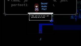 Secret Audio found in Chapter 4 of Deltarune!