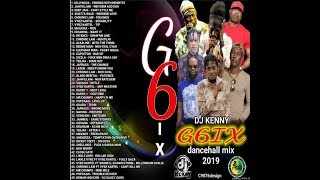 DJ KENNY G6IX DANCEHALL MIX MAY 2019 DJ KENNY G6IX DANCEHALL MIX MAY 2019