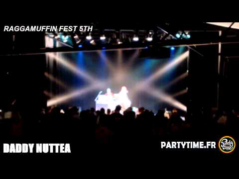 Nuttea   Raggamuffin Fest 5th   5 JUILLET 2013