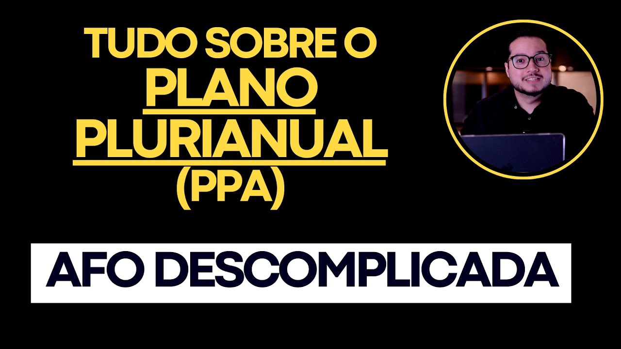 Aula 02 - Plano Plurianual na Constituição Federal (PPA)