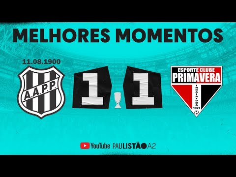 PONTE PRETA 1 X 1 PRIMAVERA | MELHORES MOMENTOS | 13ª RODADA | PAULISTÃO A2 2023