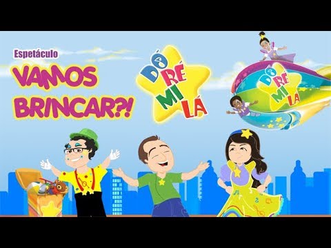 DóRéMiLá - Vamos Brincar?! (ao vivo)