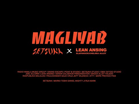 SETSUNA | MAGLIYAB feat. Lean Ansing