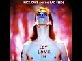 Nick Cave and The Bad Seeds - Thirsty Dog