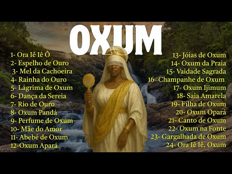 TOP MELHORES PONTOS DE OXUM | Prosperidade e Abundância | Pontos de Umbanda