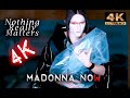MADONNA - NOTHING REALLY MATTERS - REMASTERED 4K