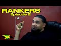 RANKERS EPISODE 2 {J-ROLL} FULL JAMAICAN MOVIE